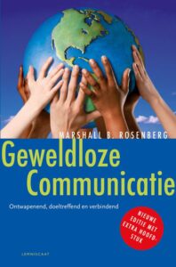Geweldloze communicatie ontwapenend, doeltreffend en verbindend
