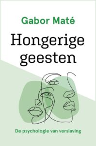 Hongerige geesten De psychologie van verslaving